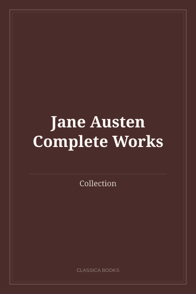 Jane Austen Complete Works