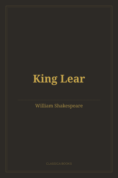 King Lear by William Shakespeare