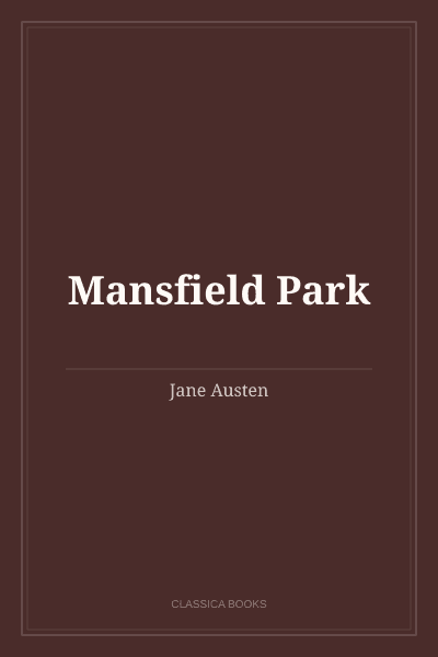 Mansfield Park by Jane Austen