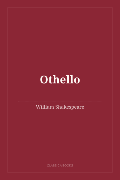 Othello by William Shakespeare