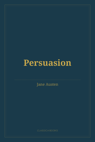 Persuasion by Jane Austen