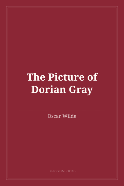 The Picture of Dorian Gray by Oscar Wilde