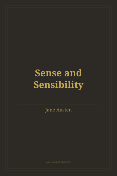 Sense and Sensibility by Jane Austen