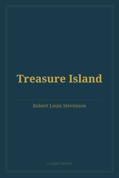 Treasure Island by Robert Louis Stevenson