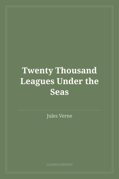 Twenty Thousand Leagues Under the Seas by Jules Verne